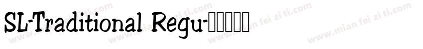 SL-Traditional Regu字体转换